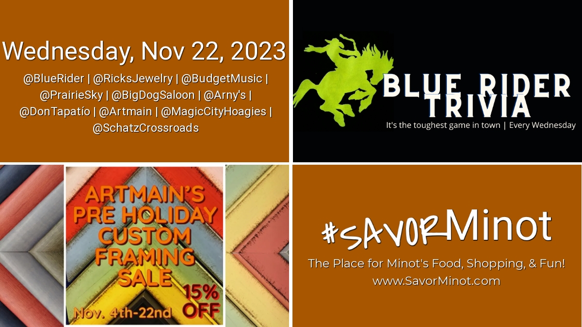 Happening Today in Minot, Nov 22, 2023
