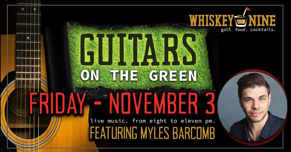 Guitars on the Green Featuring Myles Barcomb