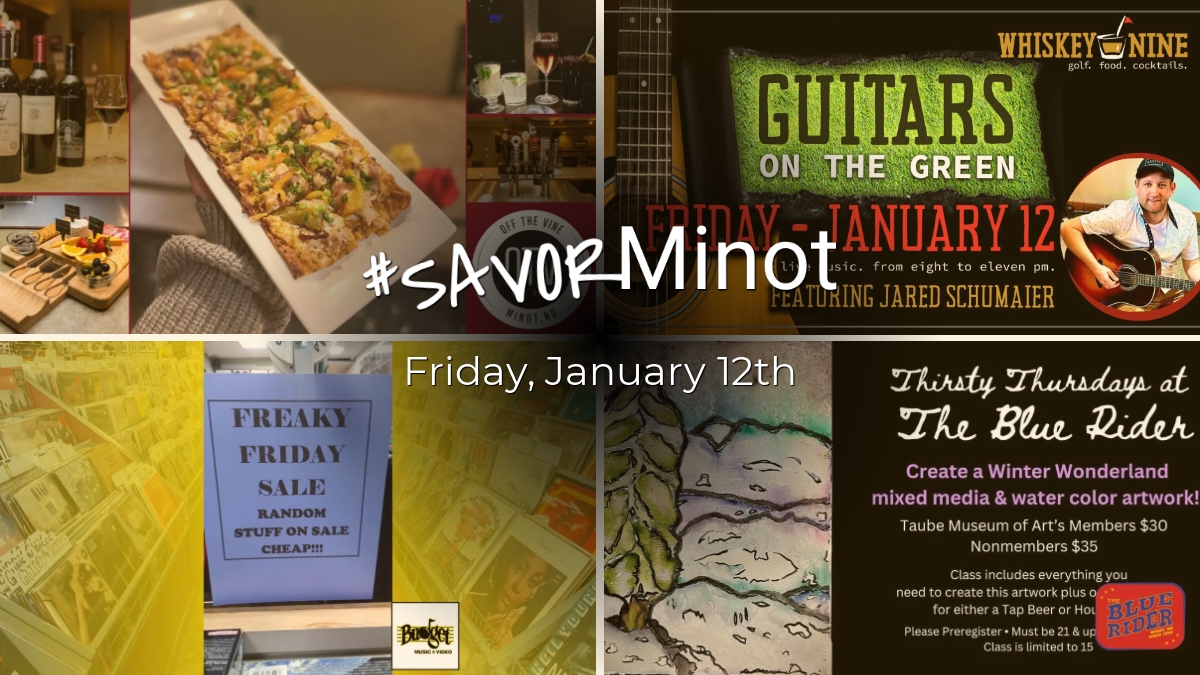 Happening Today in Minot, Jan 11, 2024