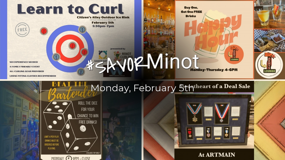 Happening Today in Minot, 02/05/2024