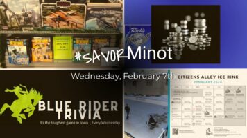 Happening Today in Minot, 02/07/2024