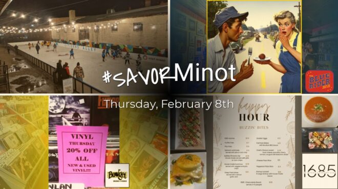 Happening Today in Minot, 02/08/2024
