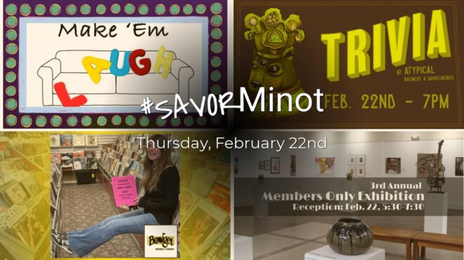 Happening Today in Minot, 02/22/2024