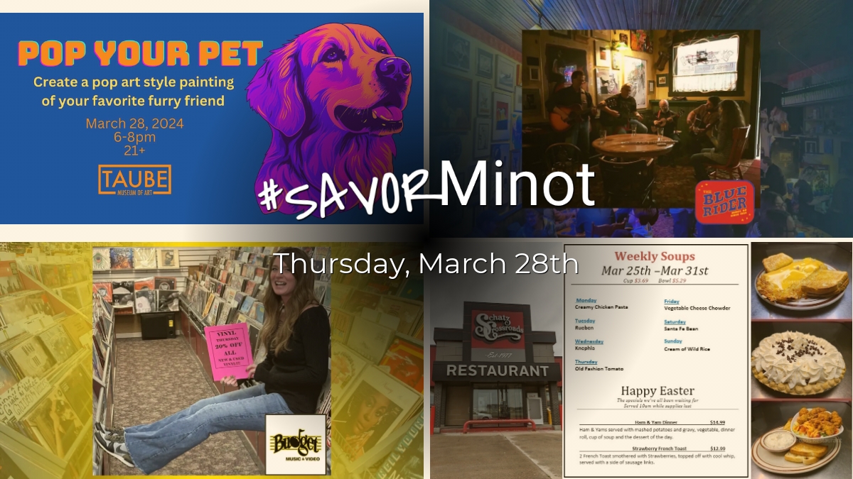 Happening Today in Minot, 03/28/2024