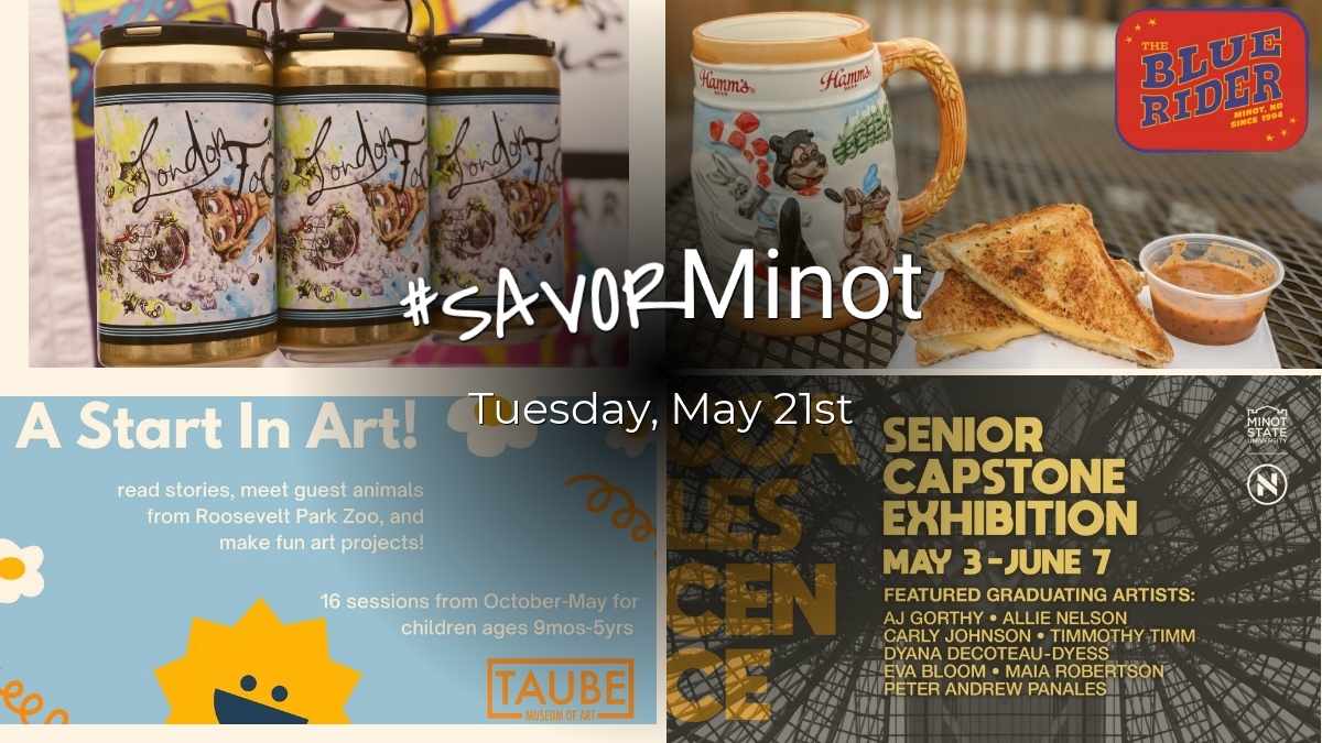 Happening Today in Minot, 05/21/2024