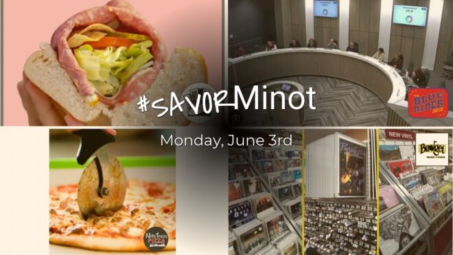 Happening Today in Minot, 06/03/2024