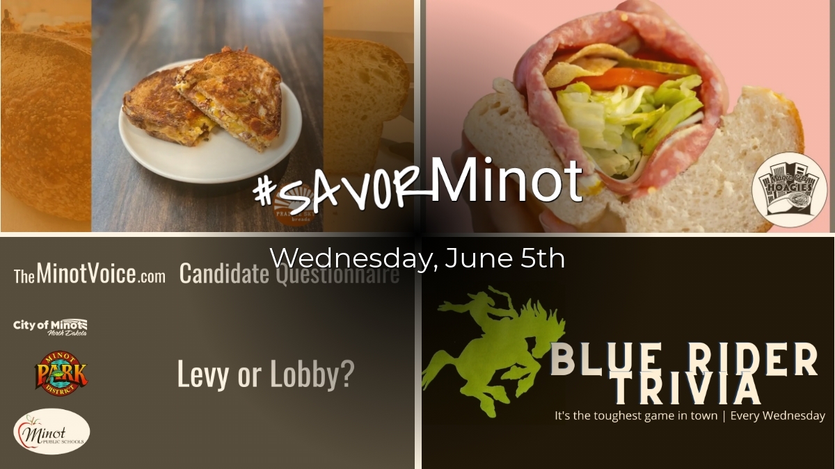 Happening Today in Minot, 06/05/2024