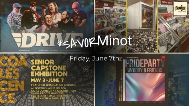 Happening Today in Minot, 06/07/2024