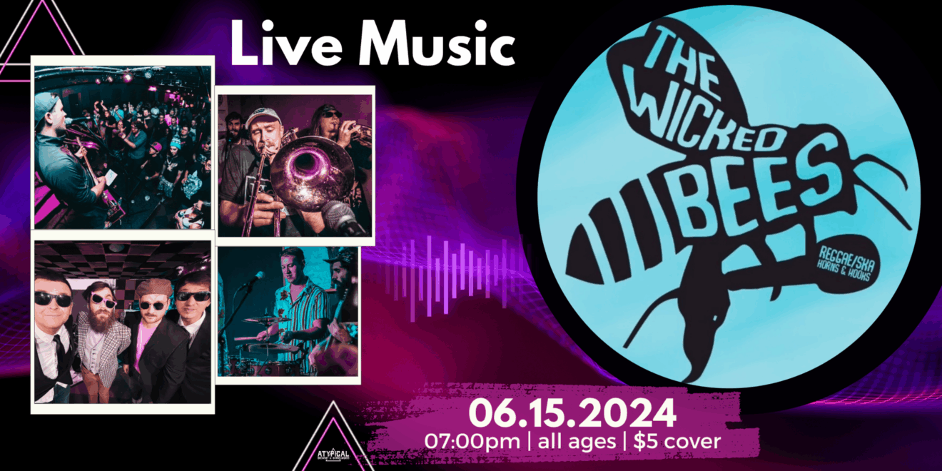 LIVE MUSIC – The Wicked Bees – at Atypical Brewery