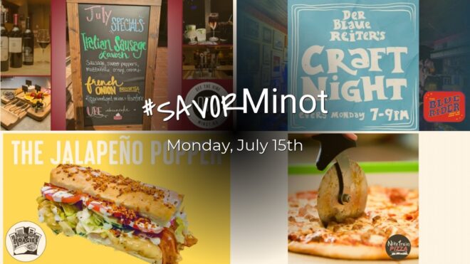 Happening Today in Minot, 07/15/2024