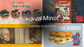 Happening Today in Minot, 08/08/2024