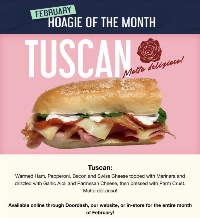 February’s – Hoagie of the Month! The Tuscan